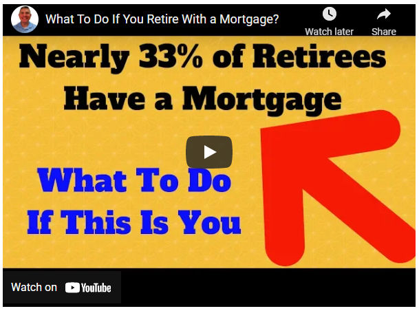 Retirees with Mortgage